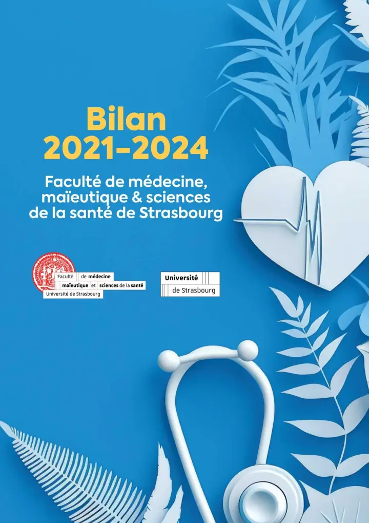 Couverture du bilan 2021–2024 de la Faculté de médecine, maïeutique et sciences de la santé de Strasbourg